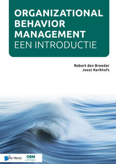 Organizational Behavior Management - Een introductie - Robert den Broeder, Joost Kerkhofs (ISBN 9789401806541)