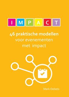 46 praktische modellen voor evenementen met impact - Mark Debets (ISBN 9789464859447)