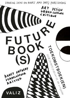 Toekomstboek(en) / Future Book(s) - Astrid Vorstermans, Pia Pol, Simone Wegman, Emily Rhodes (ISBN 9789493246270)