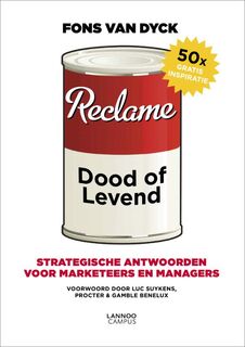Reclame: dood of leven - Fons van Dyck (ISBN 9789401408141)