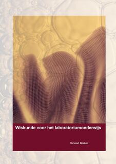 Wiskunde voor het laboratoriumonderwijs - Jos Vervoort (ISBN 9789464180084)