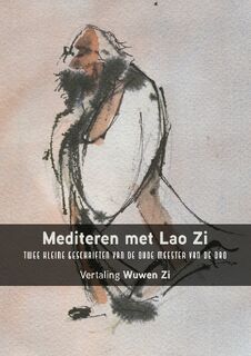 Mediteren met Lao Zi - Lao Zi (ISBN 9789492421807)