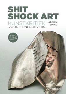 Shit Shock Art - Adrian David (ISBN 9789461614933)