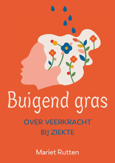 Buigend gras - Mariet Rutten (ISBN 9789493288638)