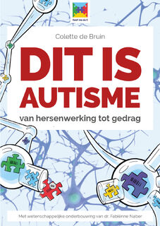 Dit is autisme - Colette de Bruin (ISBN 9789492985095)