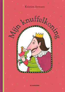 Mijn knuffelkoning - Kristien Aertssen (ISBN 9789462916692)