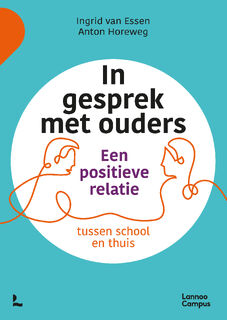 In gesprek met ouders - Ingrid van Essen, Anton Horeweg (ISBN 9789401492775)
