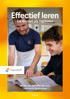 Effectief leren - Michel van Ast, Otto de Loor, Lambrecht Spijkerboer (ISBN 9789001034337)