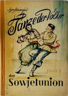 Tänze der Völker der Sowjetunion - Igor Moissejew