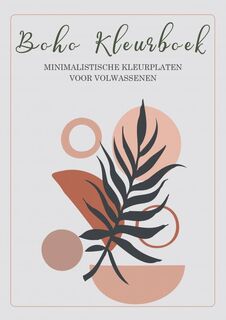 Boho Kleurboek - Minimalistische Kleurplaten voor Volwassenen - Kleurboeken Voor Volwassenen (ISBN 9789403724508)