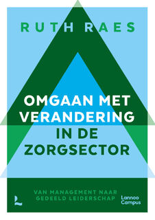 Omgaan met verandering in de zorgsector - Ruth Raes (ISBN 9789401499774)