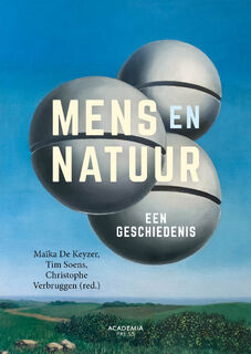 Mens en natuur - Maïka De Keyzer, Tim Soens, Christophe Verbruggen (ISBN 9789401497916)