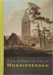 Een straatje om in Monnickendam - Vincent Keesmaat