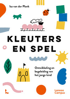 Kleuters en spel - Isa van der Plank (ISBN 9789401496131)