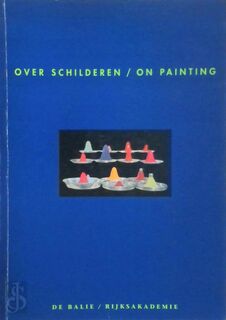Over schilderen / On painting - Jetteke Bolten (ISBN 9789066170674)