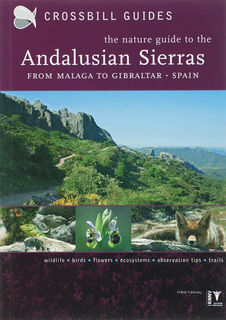 The nature guide to the Andalusian Sierras - D. Hilbers, J. Cantelo (ISBN 9789050112512)