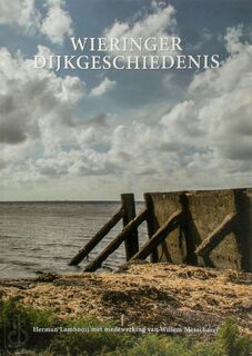 Wieringer dijkgeschiedenis - Herman Lambooij (ISBN 9789078381990)