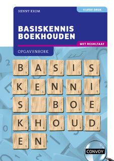Basiskennis Boekhouden met resultaat - H.M.M. Krom (ISBN 9789463173681)