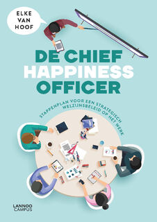 De Chief Happiness Officer - Elke Van Hoof (ISBN 9789401444491)