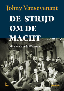 De strijd om de macht - Johny Vansevenant (ISBN 9789401486316)