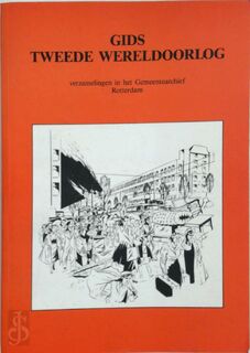 Gids Tweede Wereldoorlog - Bram van Mourik, Piet Ratsma, Frans Schoone, Cees Zevenbergen (ISBN 9789072892041)