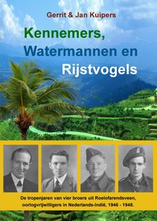 Kennemers, Watermannen en Rijstvogels - Gerrit en Jan Kuipers (ISBN 9789402121940)