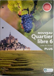 Nouveau Quartier libre 6 Plus Livre de l'élève (incl. Pelckmans Portaal) - (ISBN 9789463379144)