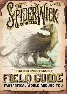 Arthur Spiderwick's Field Guide to the Fantastical World Around You - Tony Diterlizzi, Holly Black (ISBN 9781665928779)