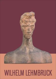 Wilhelm Lehmbruck 1881-1919 - Hans-Dieter Mück (ISBN 9783737402163)