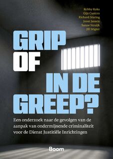 Grip of in de Greep? - Robby Roks, Gijs Custers, Richard Staring, Joost Jansen, Sanne Struijk, Jill Stigter (ISBN 9789400115163)