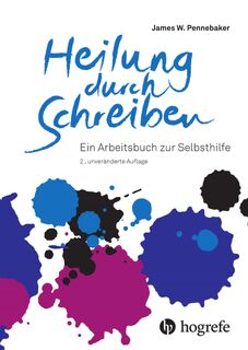 Heilung durch Schreiben - James W. Pennebaker (ISBN 9783456859767)