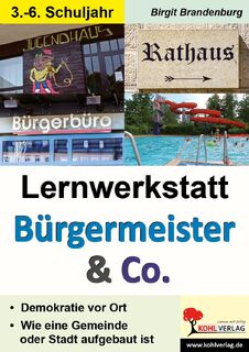 Lernwerkstatt Bürgermeister & Co - Birgit Brandenburg (ISBN 9783960402305)