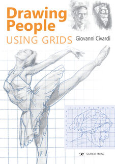 Drawing People Using Grids - Giovanni Civardi (ISBN 9781782218005)