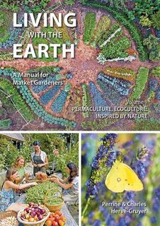 Living with the Earth - Perrine Herve-Gruyer, Charles Herve-Gruyer (ISBN 9781856232609)