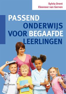 Passend onderwijs voor begaafde leerlingen - S. Drent, E. van Gerven (ISBN 9789023243212)