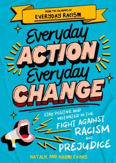 Everyday Action, Everyday Change - Natalie Evans, Naomi Evans (ISBN 9781526365095)