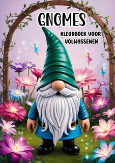 Gnomes - Kleuren voor Volwassenen - Kleurboeken Voor Volwassenen (ISBN 9789403759944)