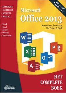 Microsoft Office 2013 - Peter Kassenaar, Wim de Groot, Wilfred de Feiter, Ronald Smit (ISBN 9789059406391)