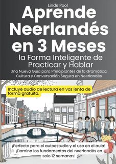 Aprende Neerlandés en 3 Meses: la Forma Inteligente de Practicar y Hablar - Linde Pool (ISBN 9789403795911)