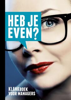 Heb je even? - Reinwout Schram, Toon van Mierlo (ISBN 9789081821308)