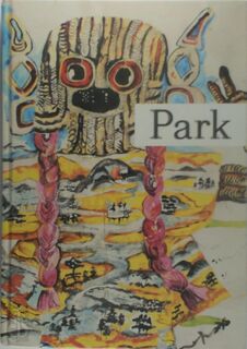 PARK 2016-2018 - Rob Moonen, Esther Porcelijn (ISBN 9789082573411)