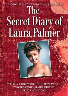 Secret Diary of Laura Palmer - Jennifer Lynch (ISBN 9781451662078)