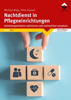 Nachtdienst in Pflegeeinrichtungen - Michael Wipp, Peter Sausen (ISBN 9783748605386)