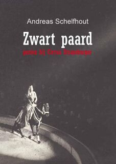 Zwart paard - Andreas Schelfhout (ISBN 9789086662241)