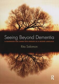 Seeing Beyond Dementia - Rita Salomon (ISBN 9781846198922)