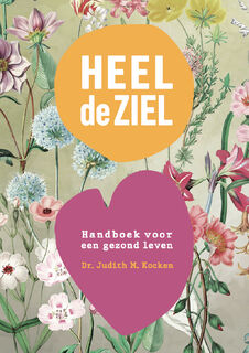 Heel de ziel - Judith M. Kocken (ISBN 9789463310567)
