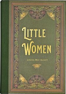 Alcott, L: Little Women (Masterpiece Library Edition) - Louisa May Alcott (ISBN 9781441342157)