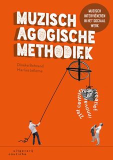 Muzisch-agogische methodiek - Dineke Behrend, Marlies Jellema (ISBN 9789046904541)