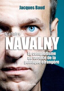 L'affaire Navalny - Jacques Baud (ISBN 9782315009923)
