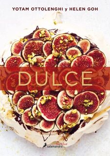 SPA-DULCE / SWEET - Yotam Ottolenghi, Helen Goh (ISBN 9788416295128)